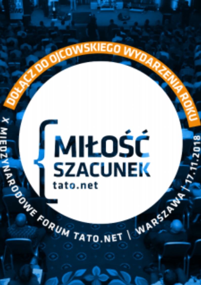 Miłość i Szacunek – X Forum TATO.NET