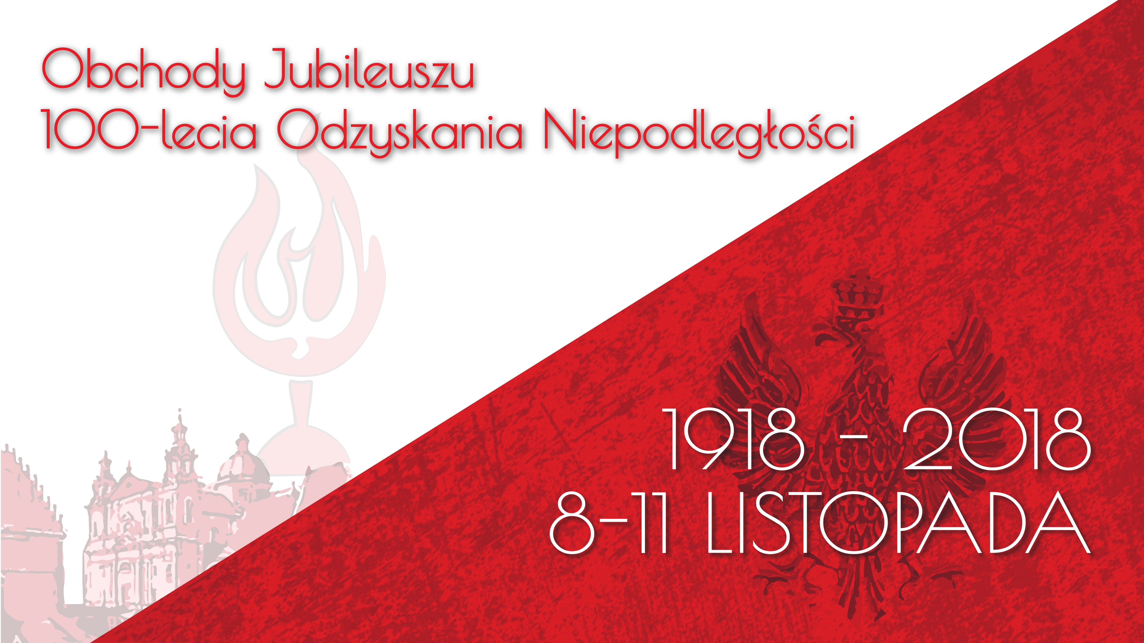 Obchody 100-lecia odzyskania przez Polskę Niepodległości