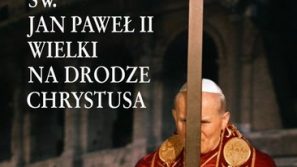 Premiera książki abp. Marka Jędraszewskiego „Św. Jan Paweł II Wielki na drodze Chrystusa”