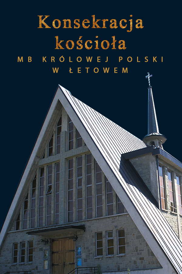 Konsekracja kościoła w Łętowem