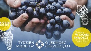Krakowski Tydzień Modlitw o Jedność Chrześcijan – 18-25.01.2021