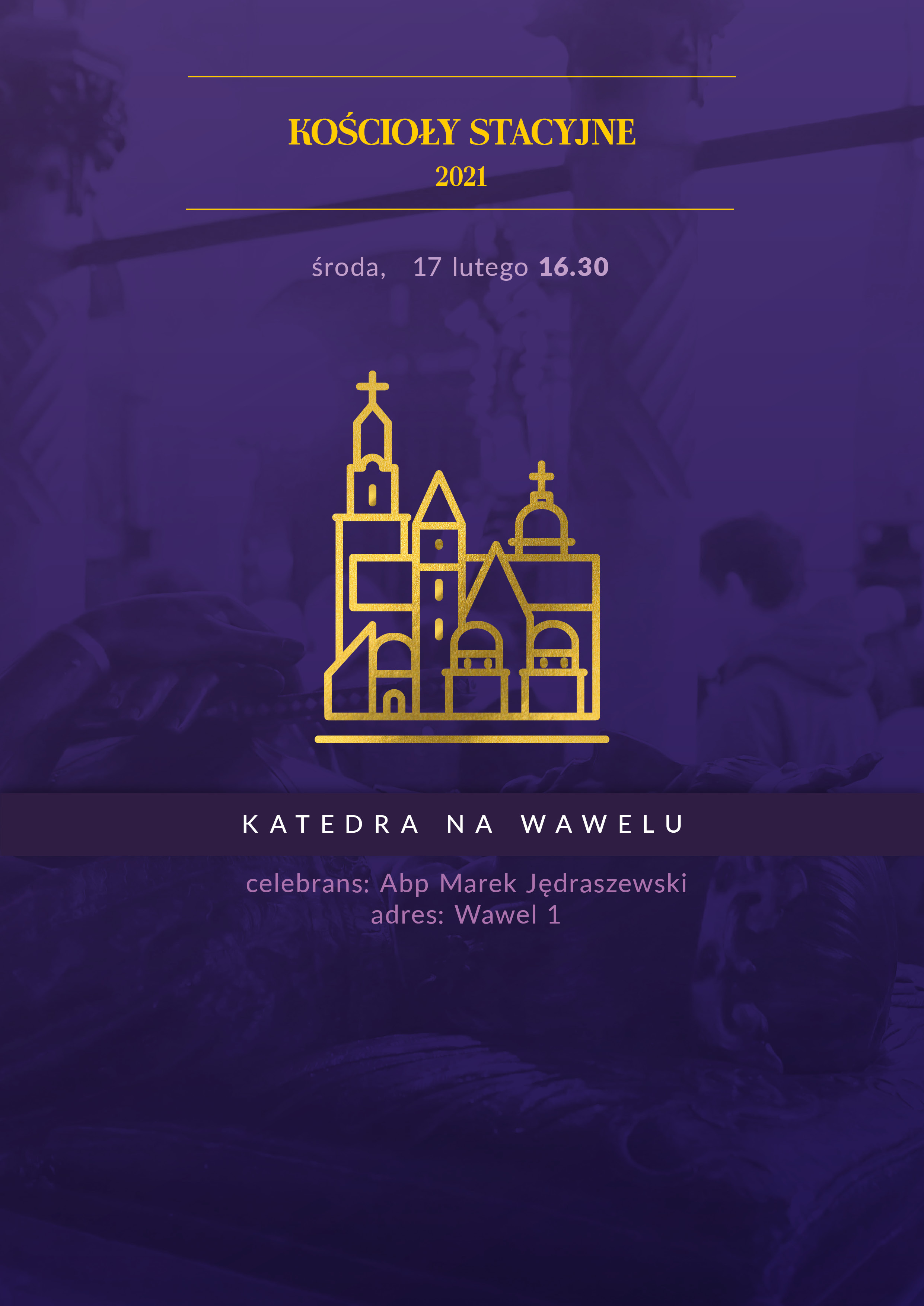 Środa Popielcowa w katedrze na Wawelu
