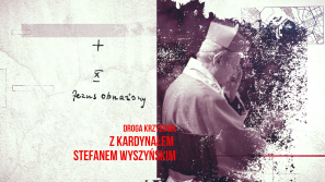 “Sprawa Chrystusowa trwa. Droga Krzyżowa z kardynałem Stefanem Wyszyńskim”. Stacja X