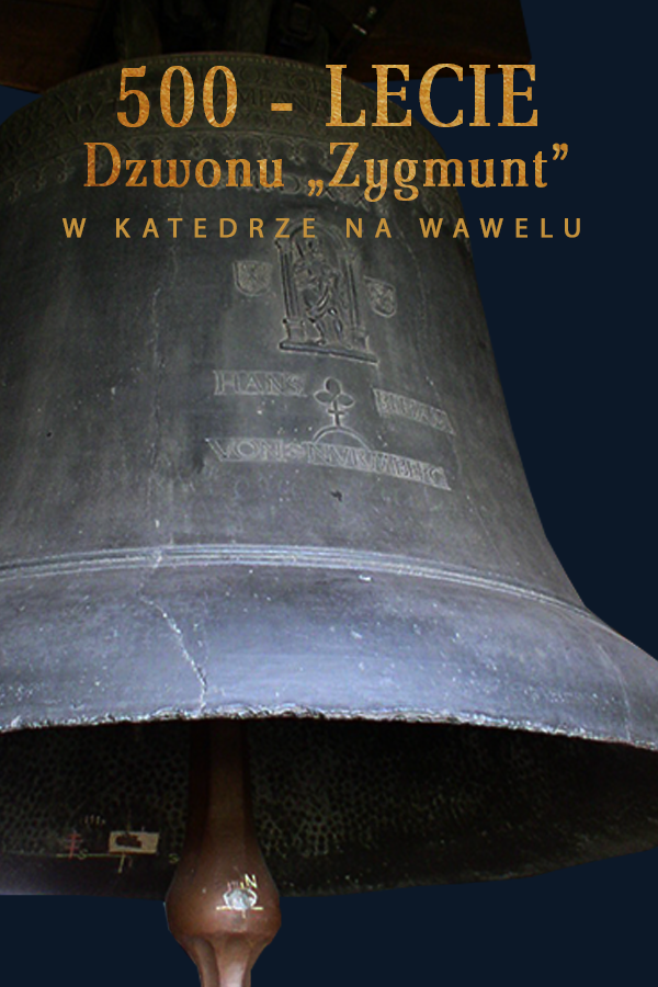 Msza św. z okazji 500-lecia dzwonu “Zygmunt”