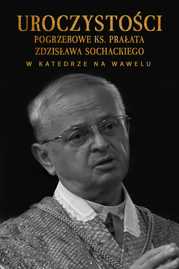 Uroczystości pogrzebowe śp. księdza prałata Zdzisława Sochackiego