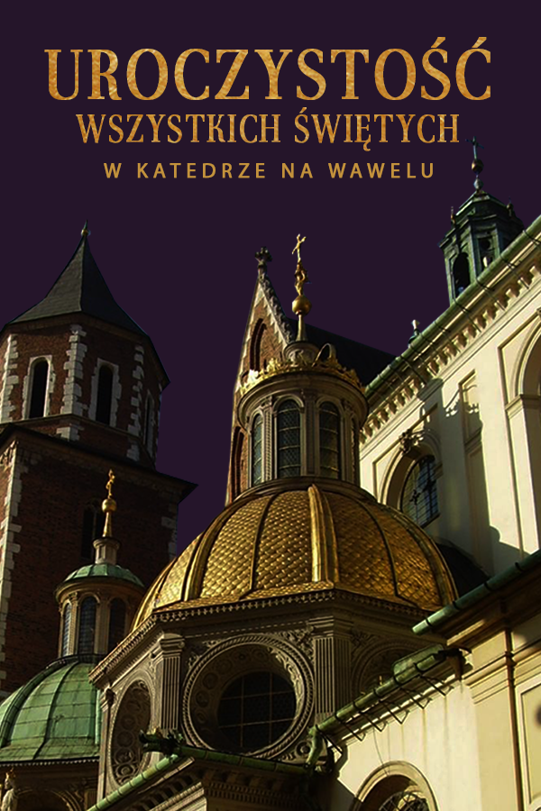 Uroczystość Wszystkich Świętych w katedrze na Wawelu