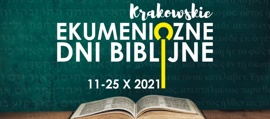 Krakowskie Ekumeniczne Dni Biblijne 11-25.10.2021