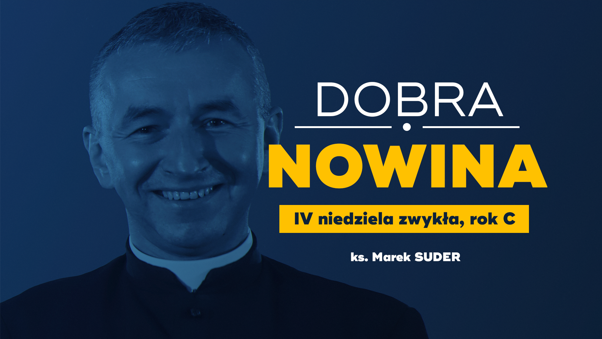 Dobra Nowina: Wszystko jest łaską. Rozważanie na IV Niedzielę po Narodzeniu Pańskim, Rok C