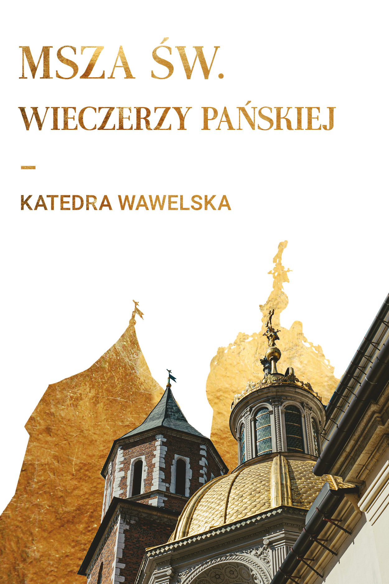Msza Wieczerzy Pańskiej w katedrze na Wawelu