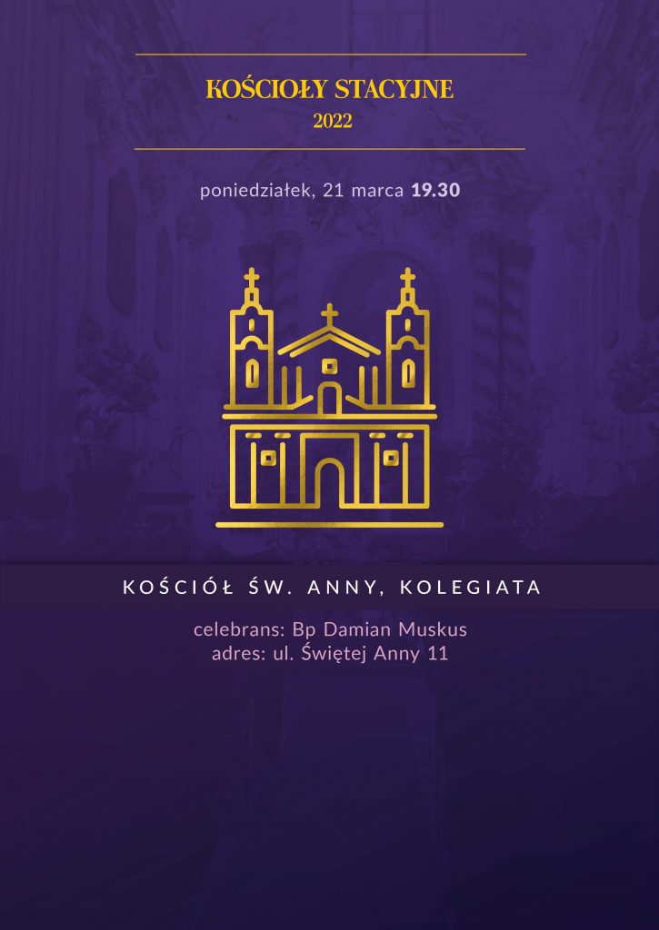 Liturgia Stacyjna W Kolegiacie św. Anny - Archidiecezja Krakowska