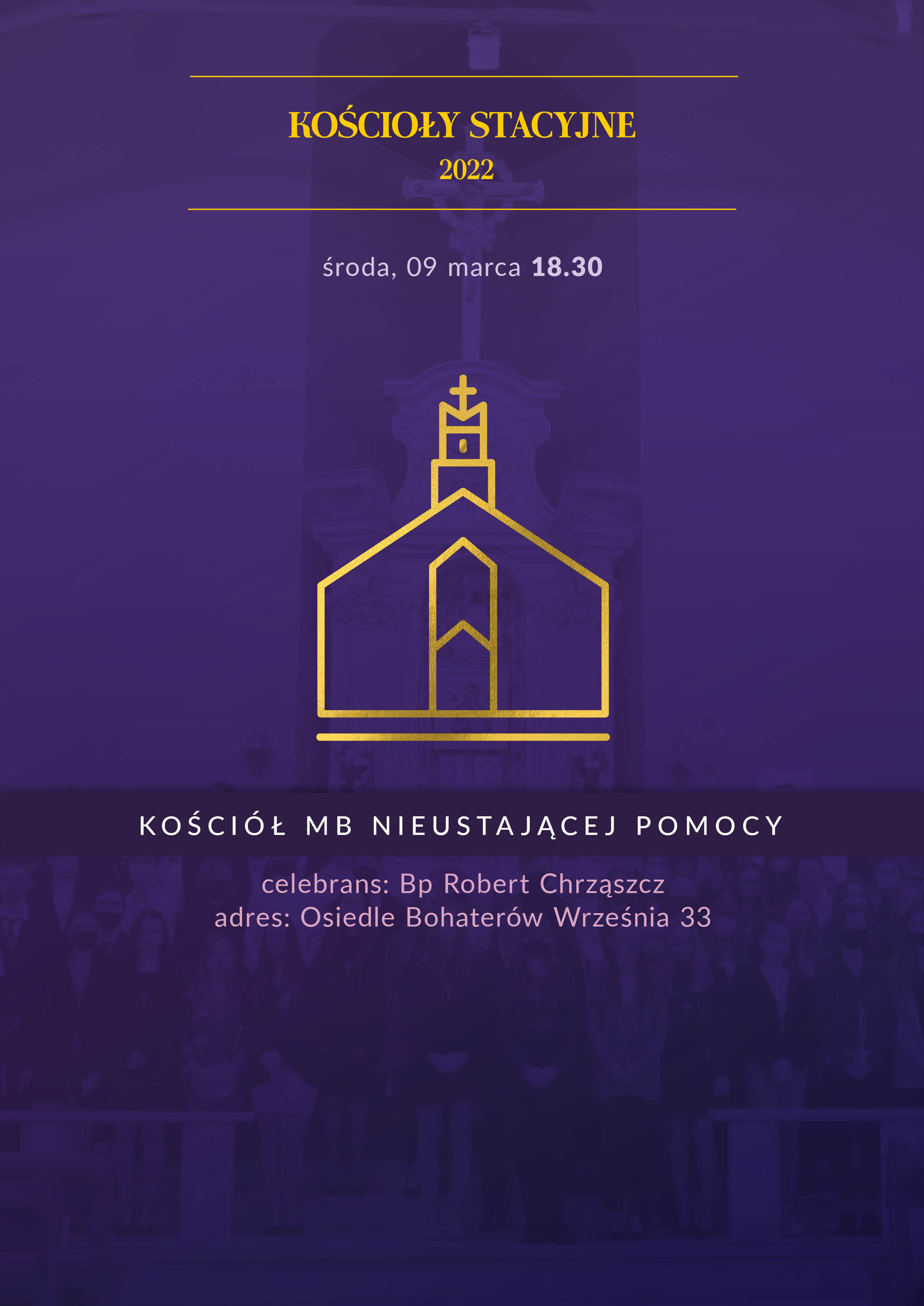 Liturgia stacyjna w kościele Matki Bożej Nieustającej Pomocy na Mistrzejowicach