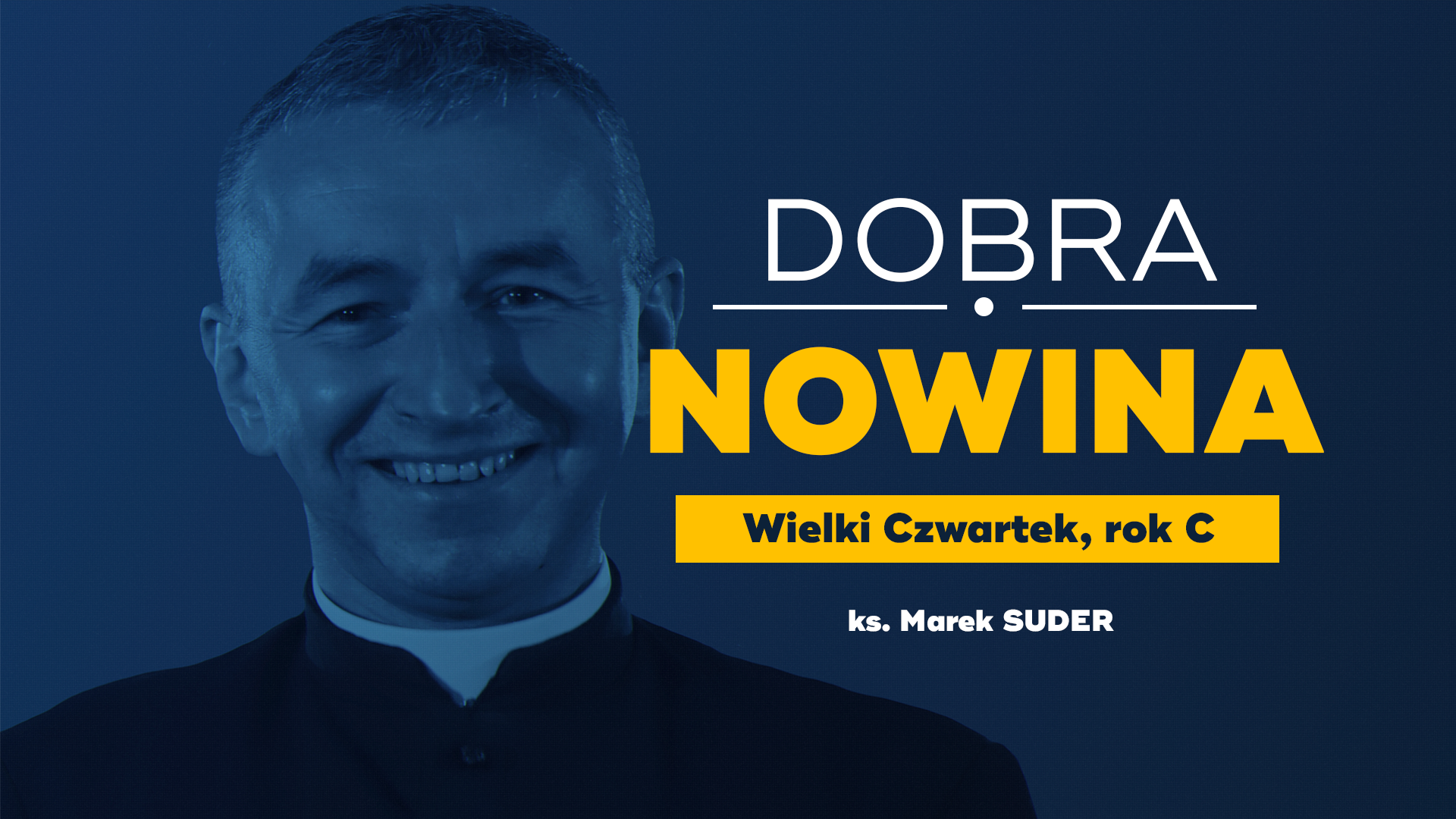 Dobra Nowina: Lekcje z Wieczernika. Rozważanie na Wielki Czwartek, Rok C