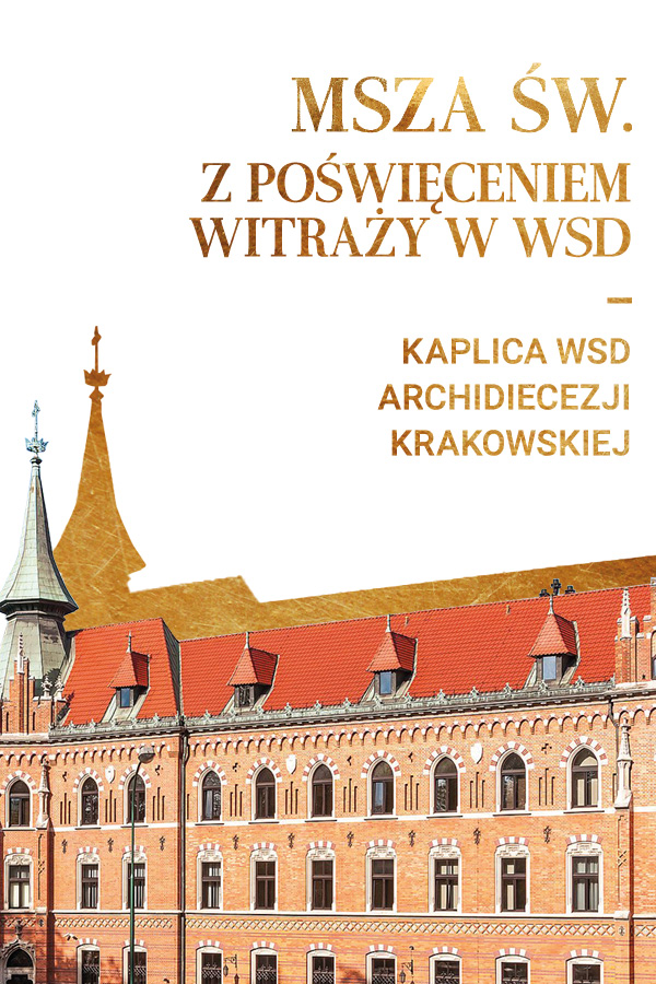Msza św. z poświęceniem witraży w kaplicy Wyższego Seminarium Duchownego Archidiecezji Krakowskiej