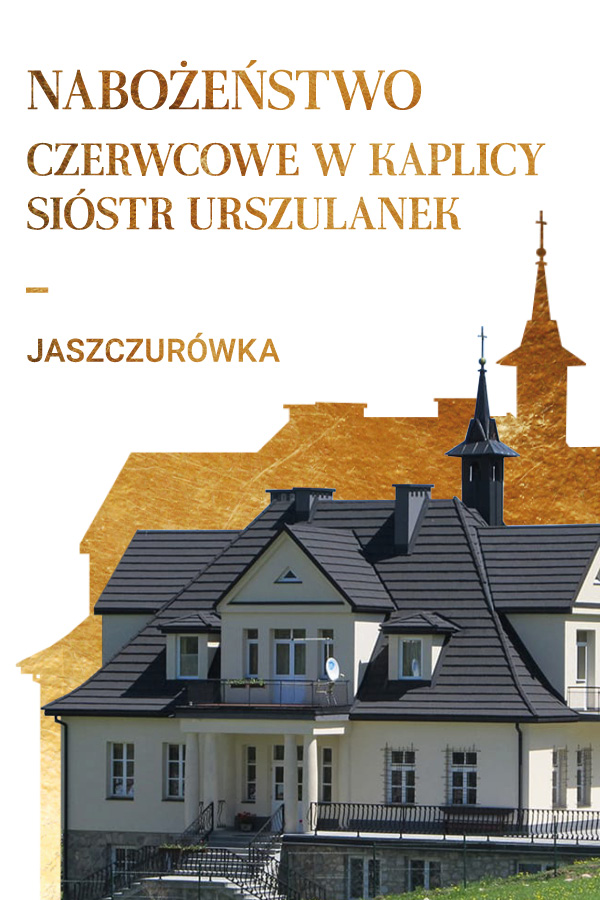 Nabożeństwo czerwcowe w kaplicy Sióstr Urszulanek na Jaszczurówce