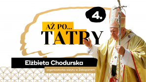 “Aż po… Tatry” – Elżbieta Chodurska