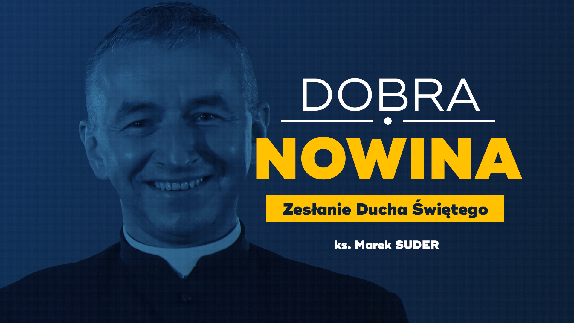 Dobra Nowina: Miłość mi wszystko wyjaśniła… Rozważanie na Niedzielę Zesłania Ducha Świętego, Rok C