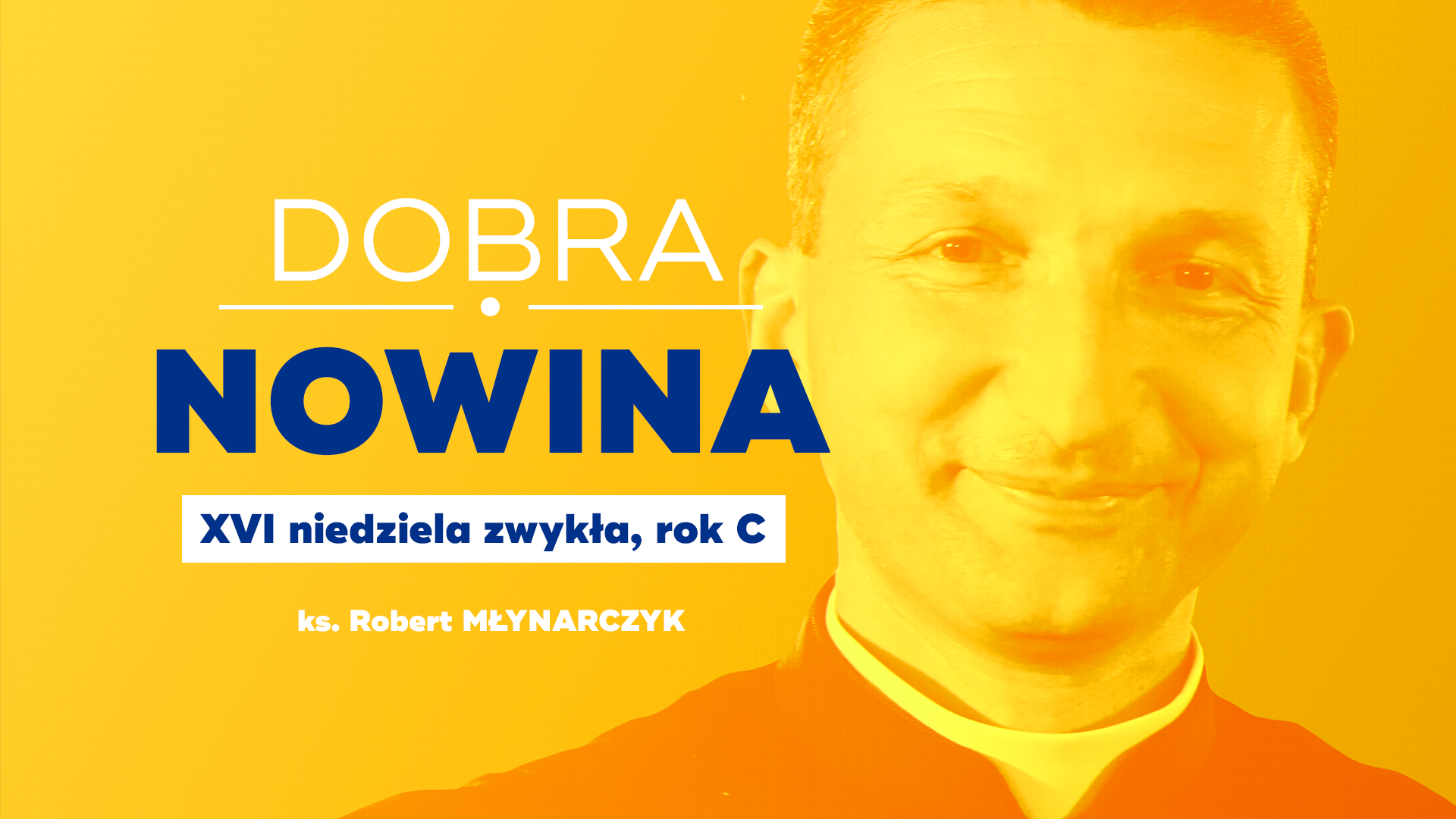 Dobra Nowina: Wybrać lepiej. Rozważanie na XVI Niedzielę Zwykłą, Rok C