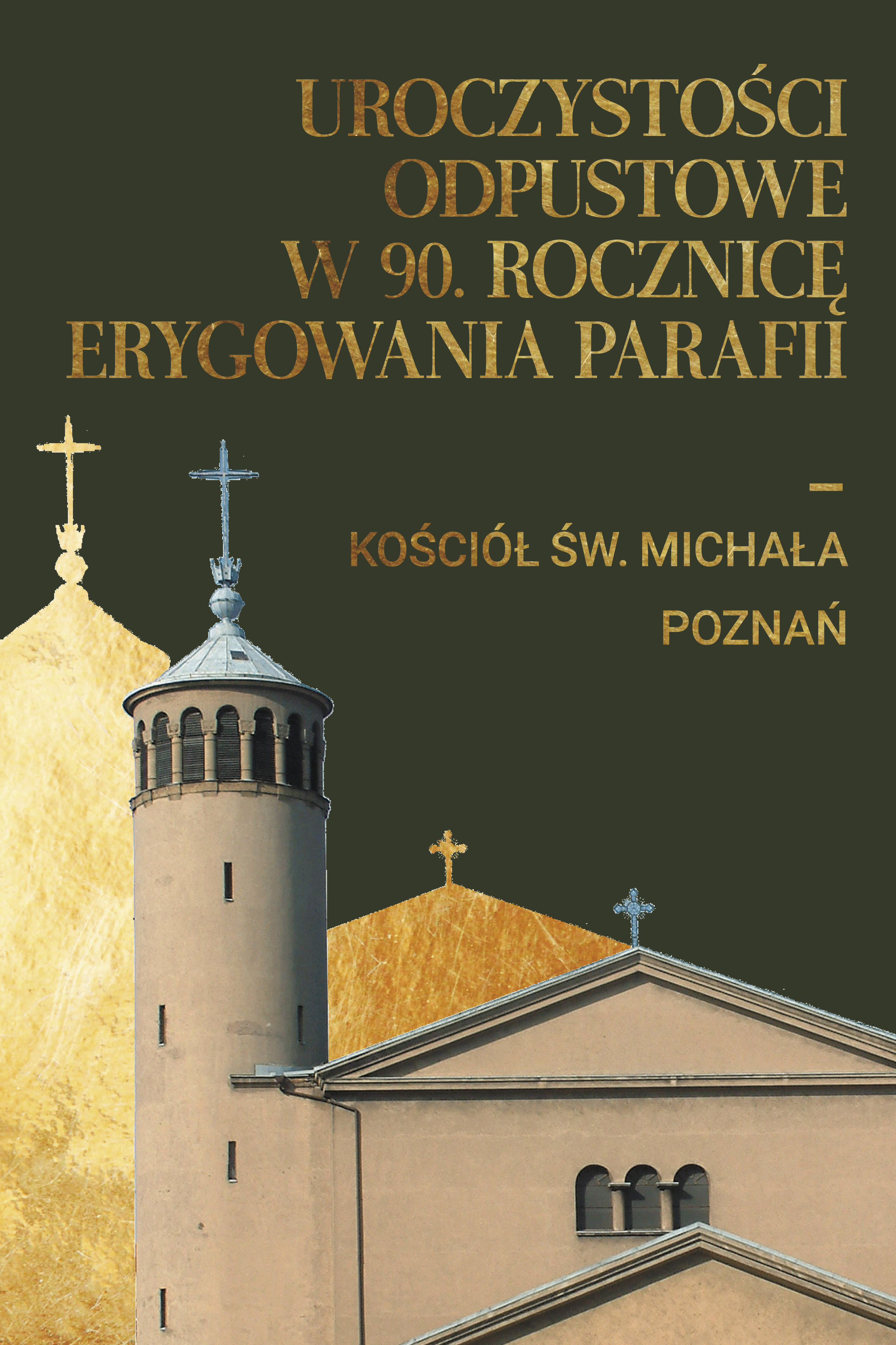 Uroczystości odpustowe w 90. rocznicę erygowania parafii św. Michała Archanioła w Poznaniu