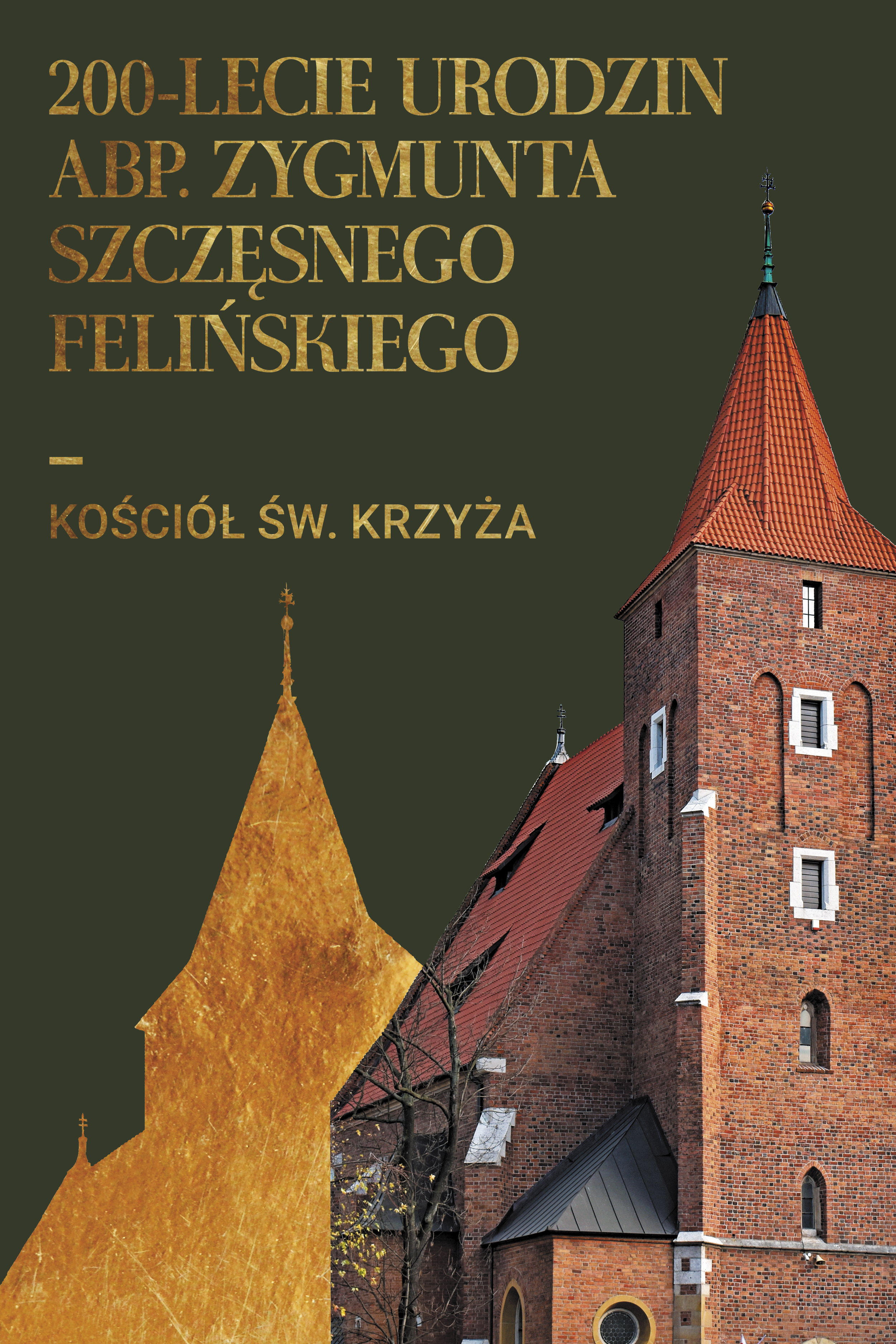 Msza św. w 200-lecie urodzin abp. Zygmunta Szczęsnego Felińskiego