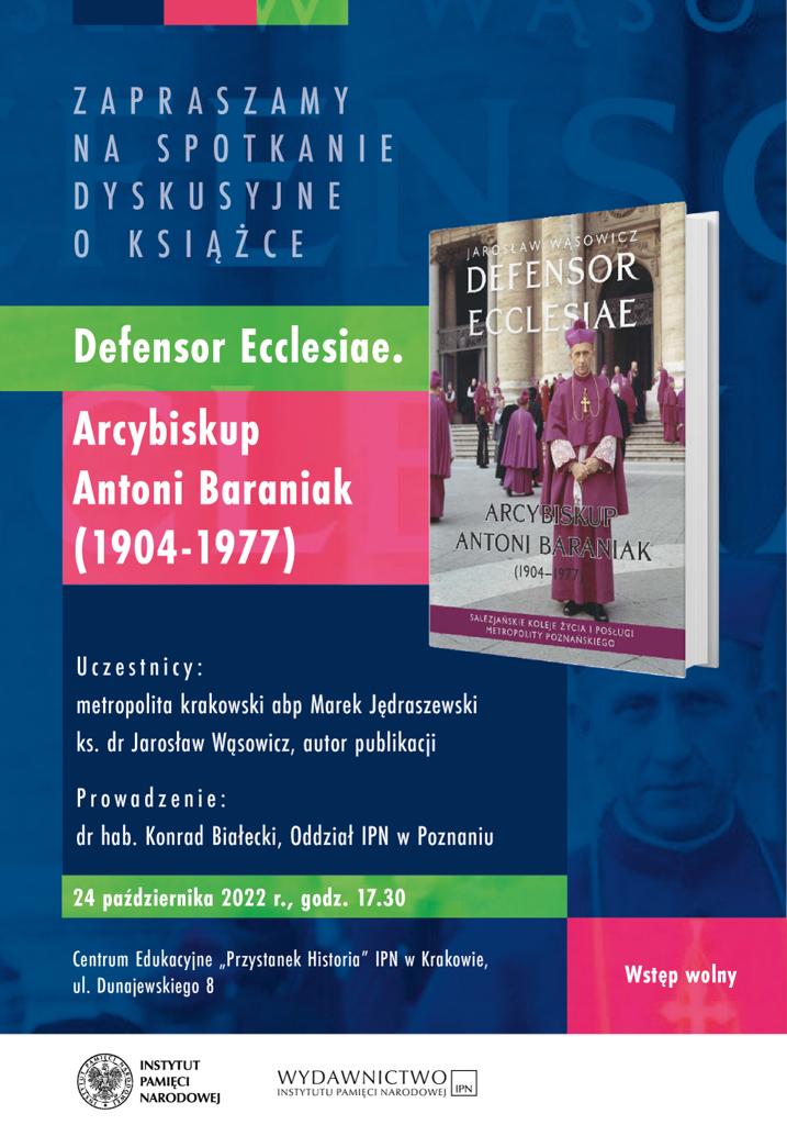 Spotkanie dyskusyjne o książce “Defensor Ecclesiae. Arcybiskup Antoni Baraniak (1904-1977)”