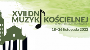 Rozpoczynają się XVII Dni Muzyki Kościelnej w Archidiecezji Krakowskiej