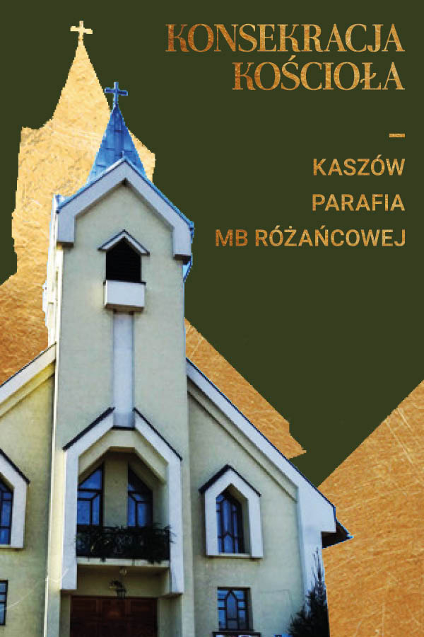 Konsekracja kościoła w Kaszowie