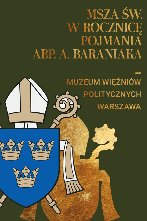 Msza św. w rocznicę pojmania abp. Antoniego Baraniaka
