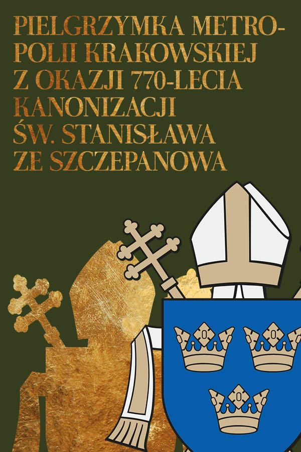 Pielgrzymka Metropolii Krakowskiej z okazji 770-lecia kanonizacji św. Stanisława BM