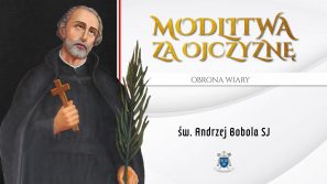 Modlimy się za Ojczyznę – św. Andrzej Bobola SJ