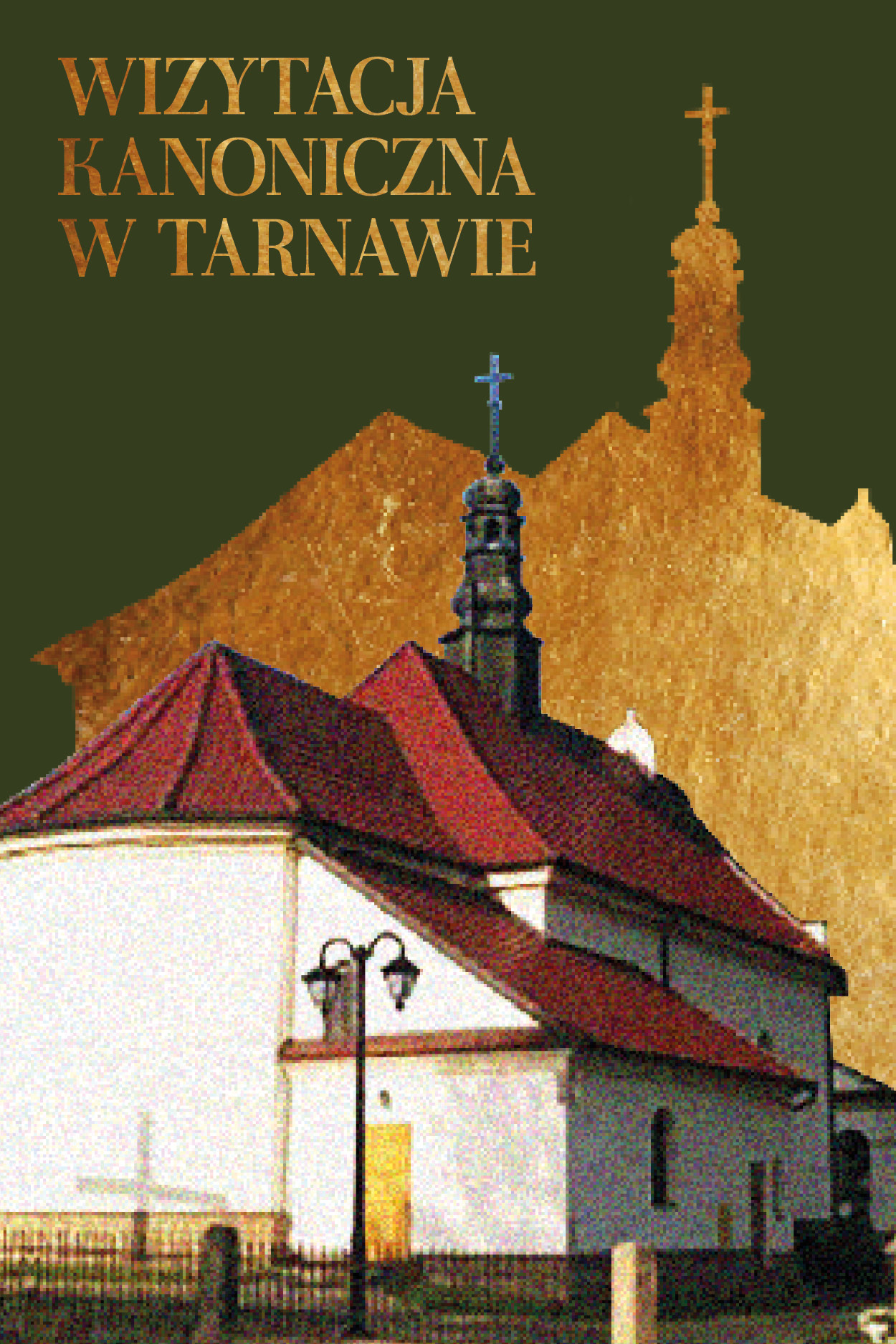 Wizytacja kanoniczna w Tarnawie