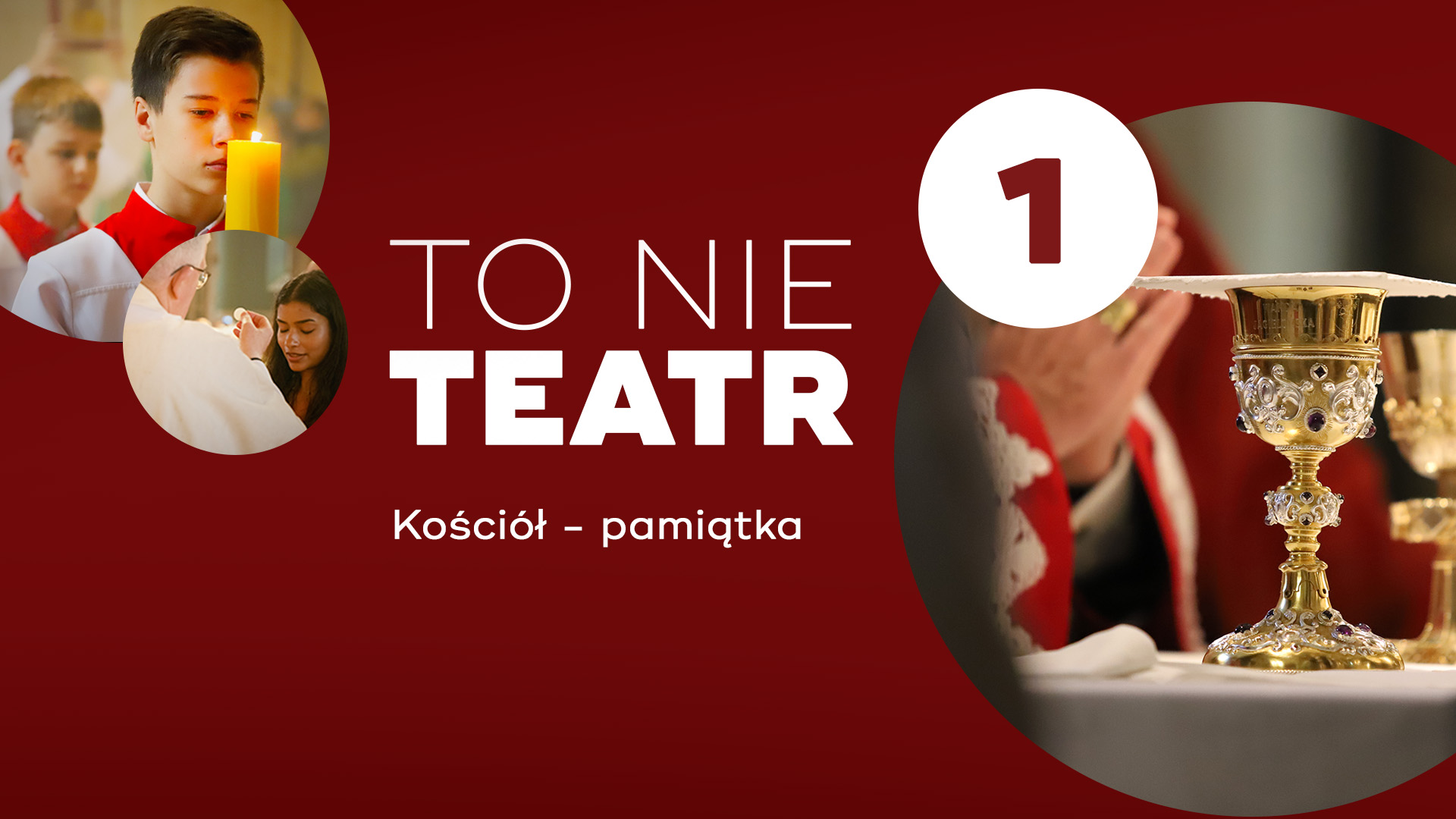 To nie teatr. Kościół – pamiątka