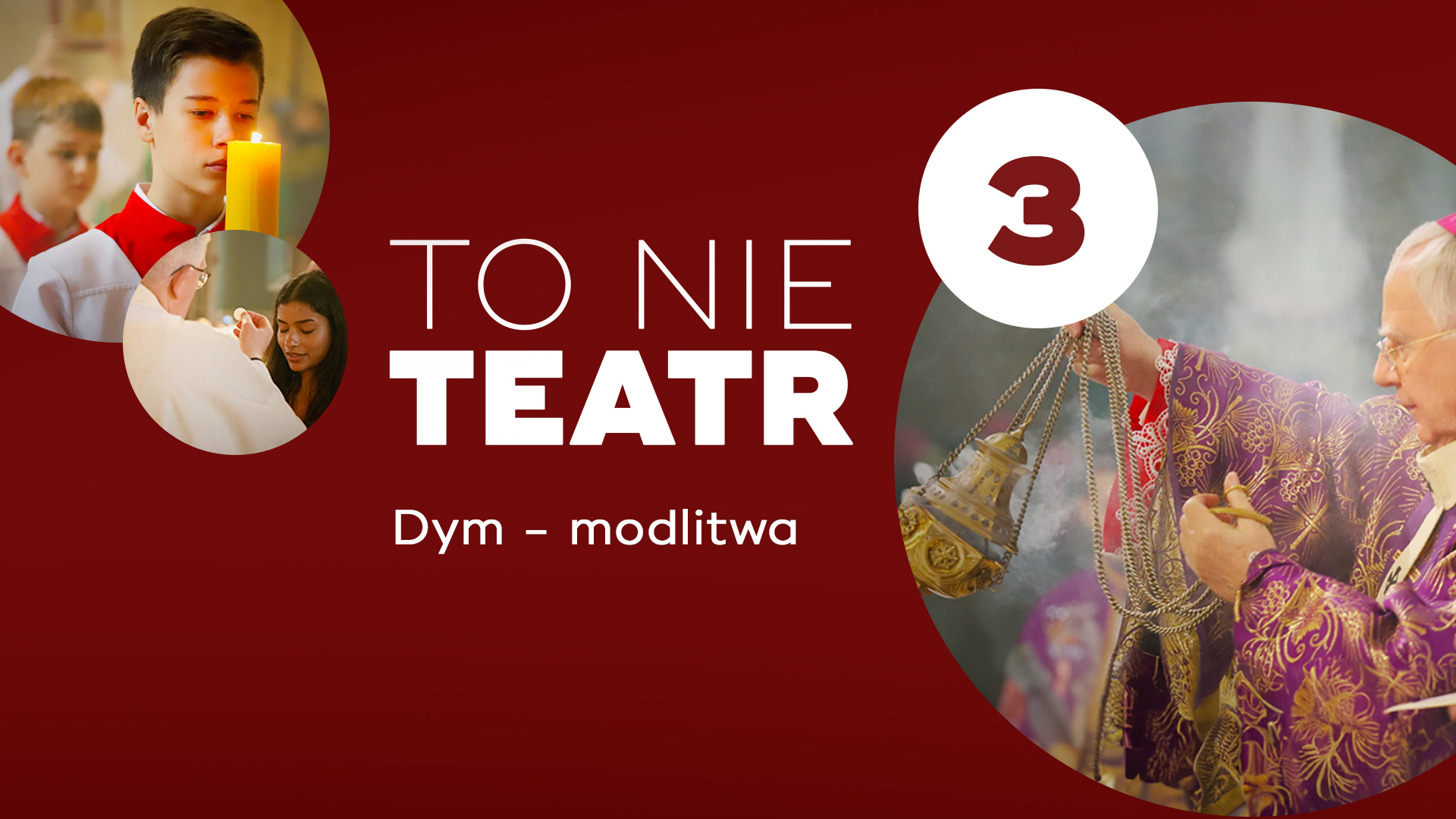 To nie teatr. Dym – modlitwa