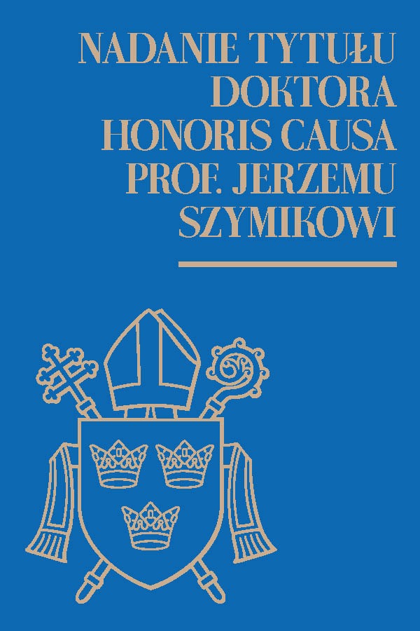 Nadanie tytułu doktora honoris causa prof. Jerzemu Szymikowi