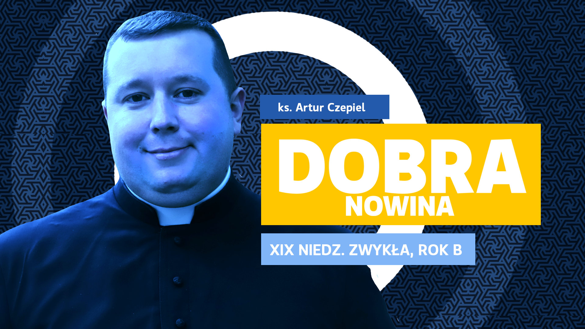 Dobra Nowina: Chleb życia. Rozważanie na XIX Niedzielę zwykłą, rok B