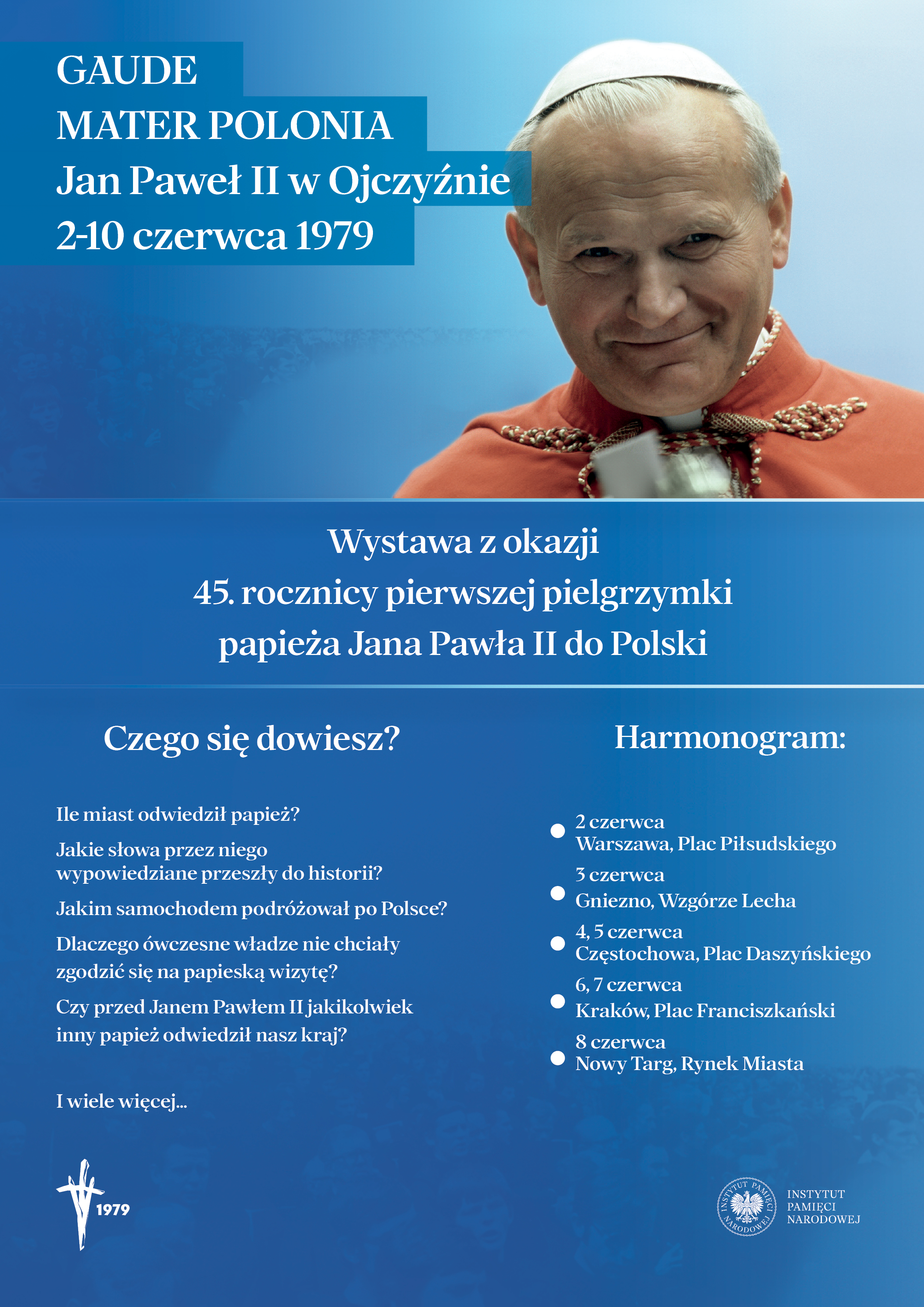 Wystawa z okazji 45.rocznicy pierwszej pielgrzymki papieża Jana Pawła II do Polski