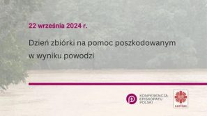 Przewodniczący KEP: 22 września dniem zbiórki na pomoc poszkodowanym w wyniku powodzi