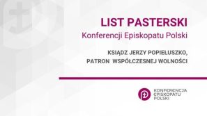 Biskupi na 40. rocznicę śmierci bł. ks. Jerzego Popiełuszki: Prośmy Boga o dar prawdy i wolności w sercach