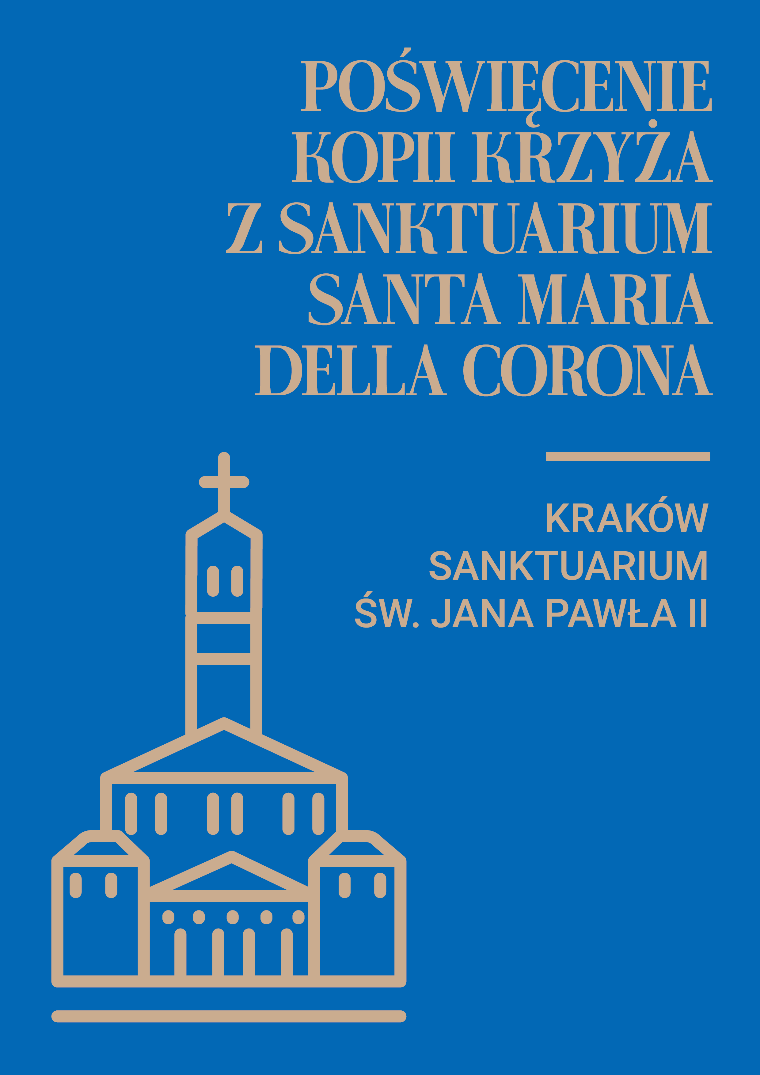 Poświęcenie kopii krzyża z Sanktuarium S.M. della Corona w Sanktuarium św. Jana Pawła II w Krakowie