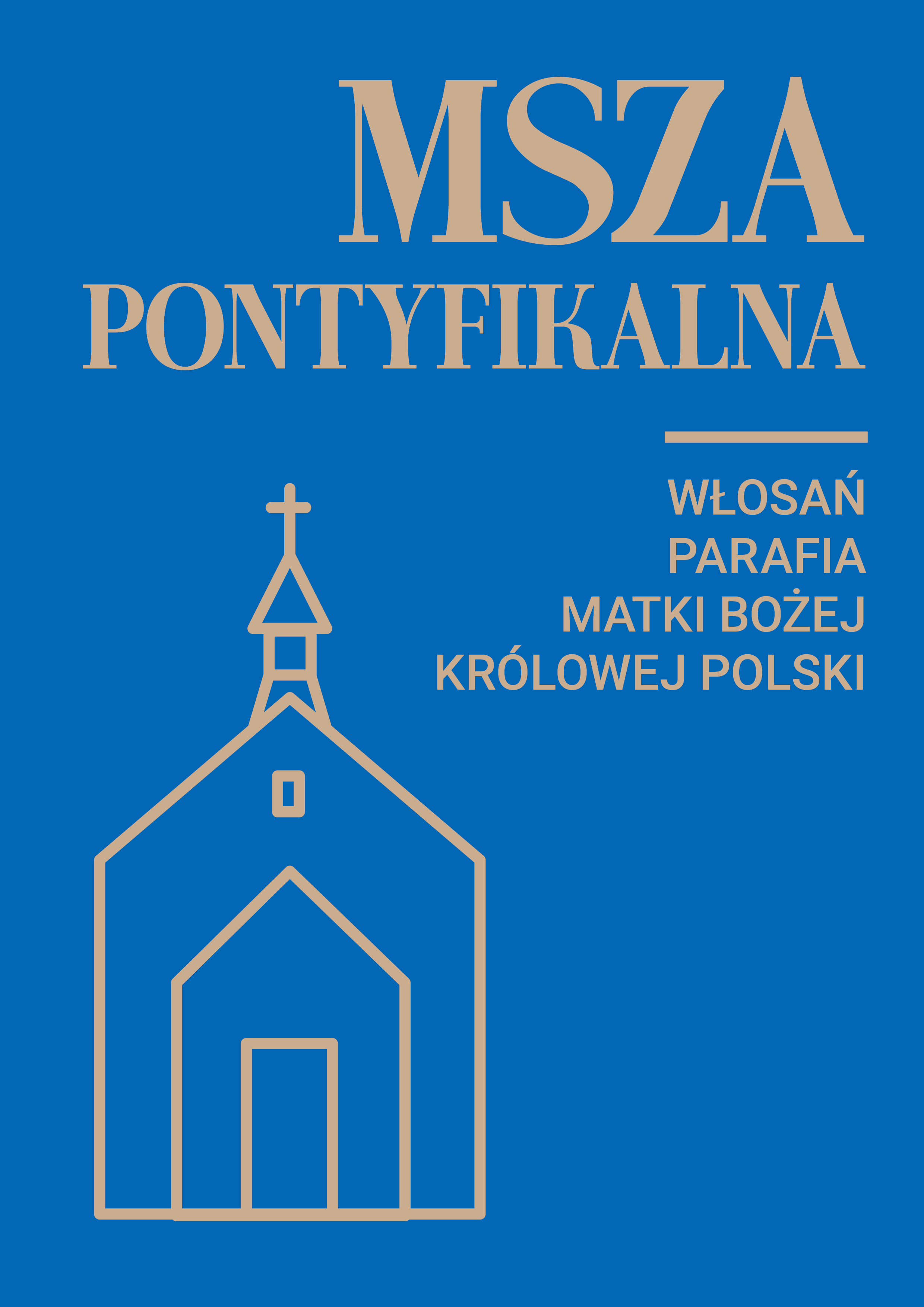 Msza pontyfikalna z parafii Matki Bożej Królowej Polski we Włosani