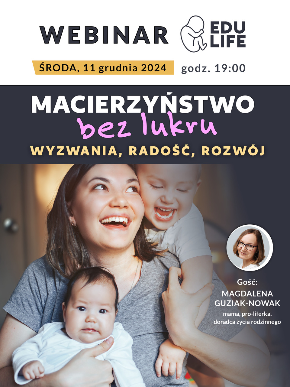 Webinar pt. „Macierzyństwo bez lukru. Wyzwania, radość, rozwój”