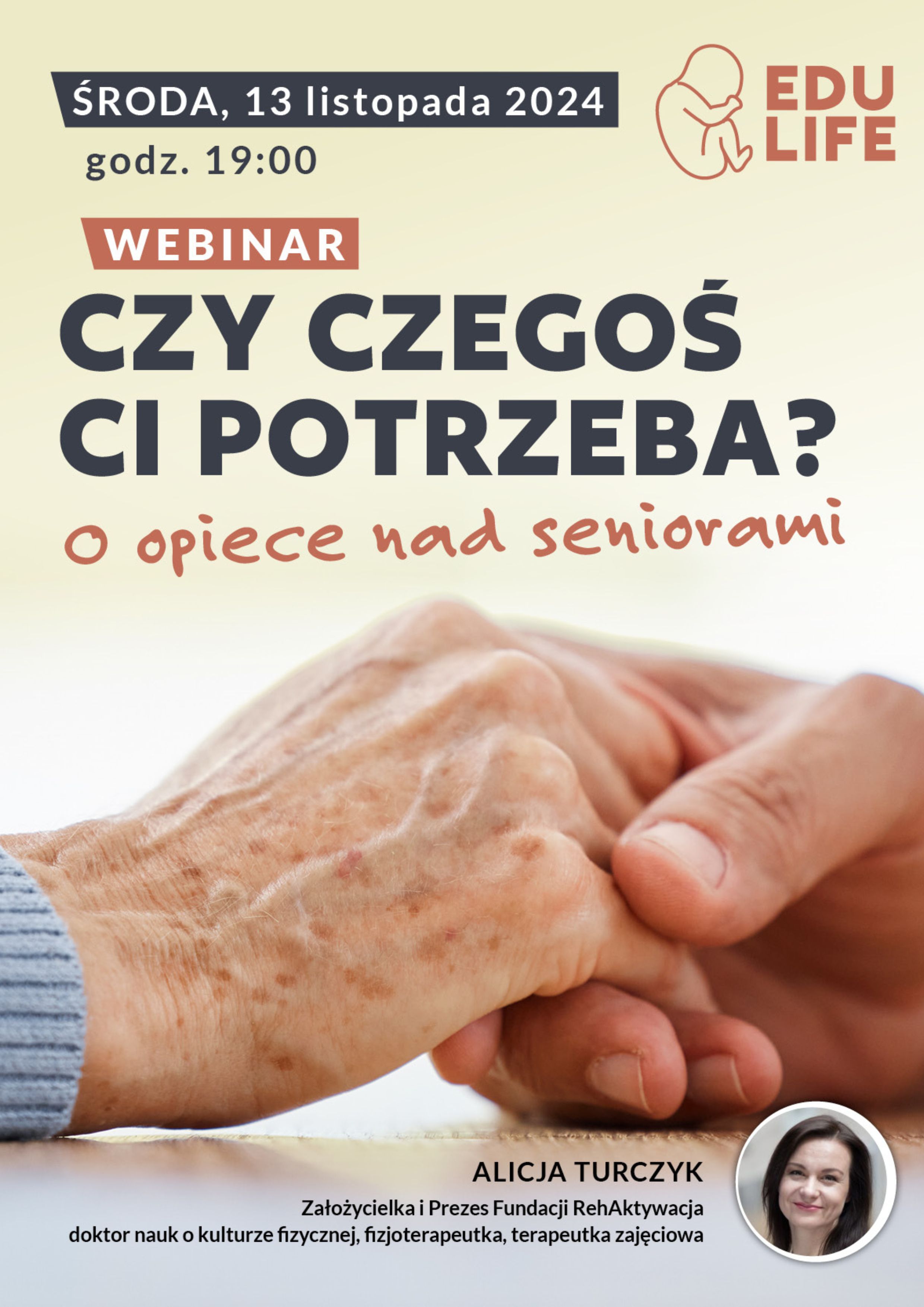 Webinar „Czy czegoś Ci potrzeba? O opiece nad seniorami”