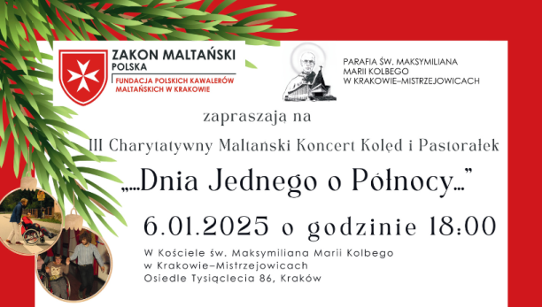 „…Dnia Jednego o Północy…”. III Charytatywny Maltański Koncert Kolęd i Pastorałek  na krakowskich Mistrzejowicach