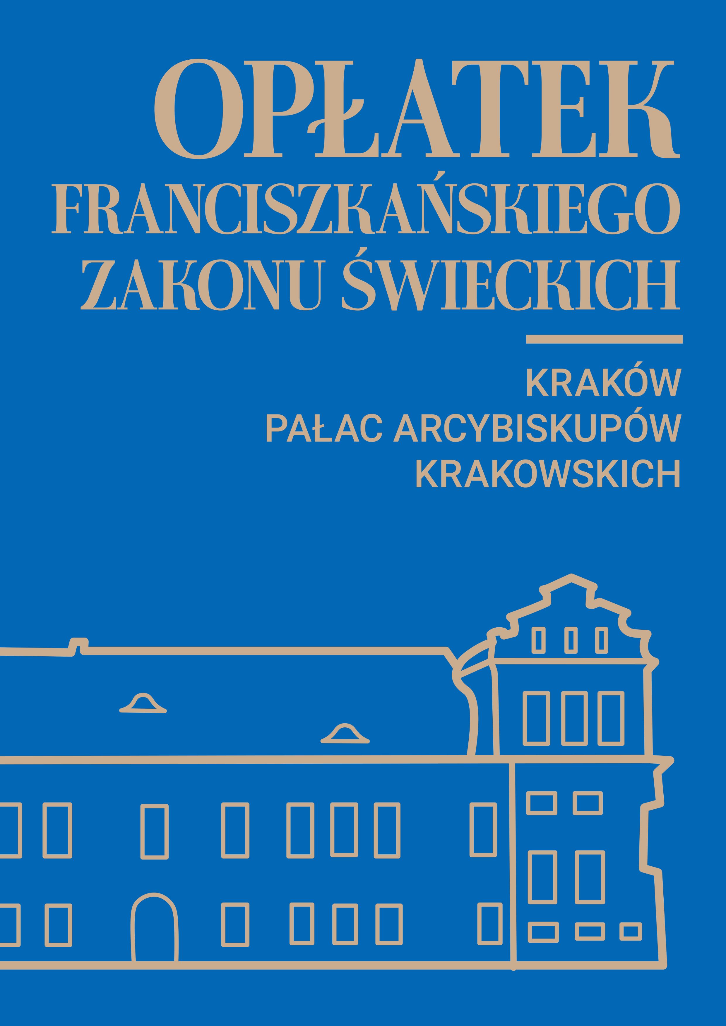 Opłatek Franciszkańskiego Zakonu Świeckich w Pałacu Arcybiskupów Krakowskich