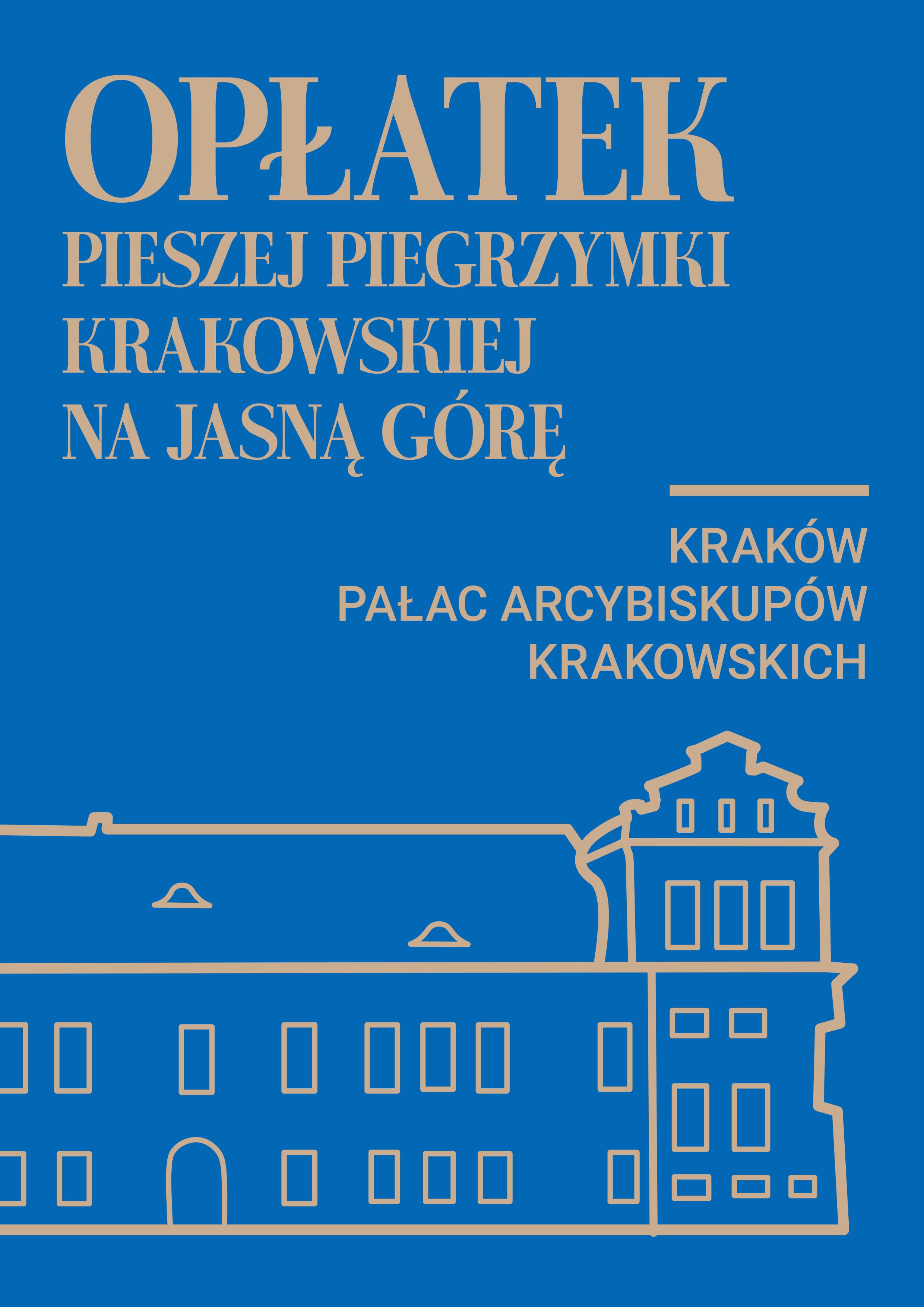 Opłatek Pieszej Pielgrzymki Krakowskiej na Jasną Górę w Pałacu Arcybiskupów Krakowskich