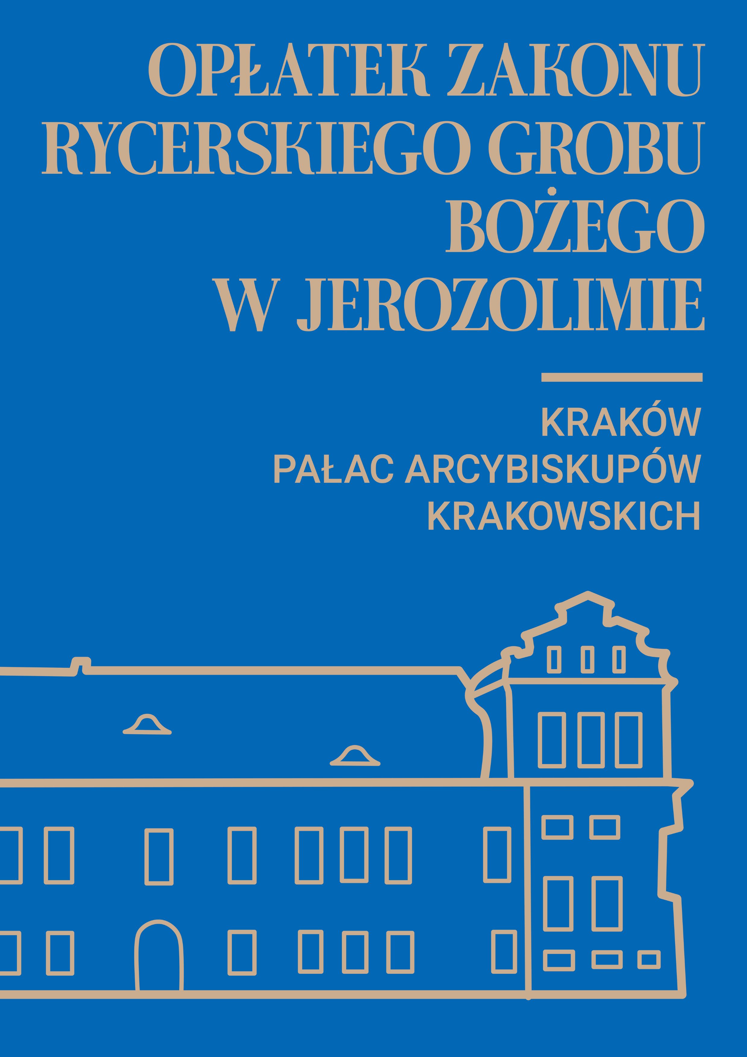 Opłatek Zakonu Rycerskiego Grobu Bożego w Jerozolimie w Pałacu Arcybiskupów Krakowskich