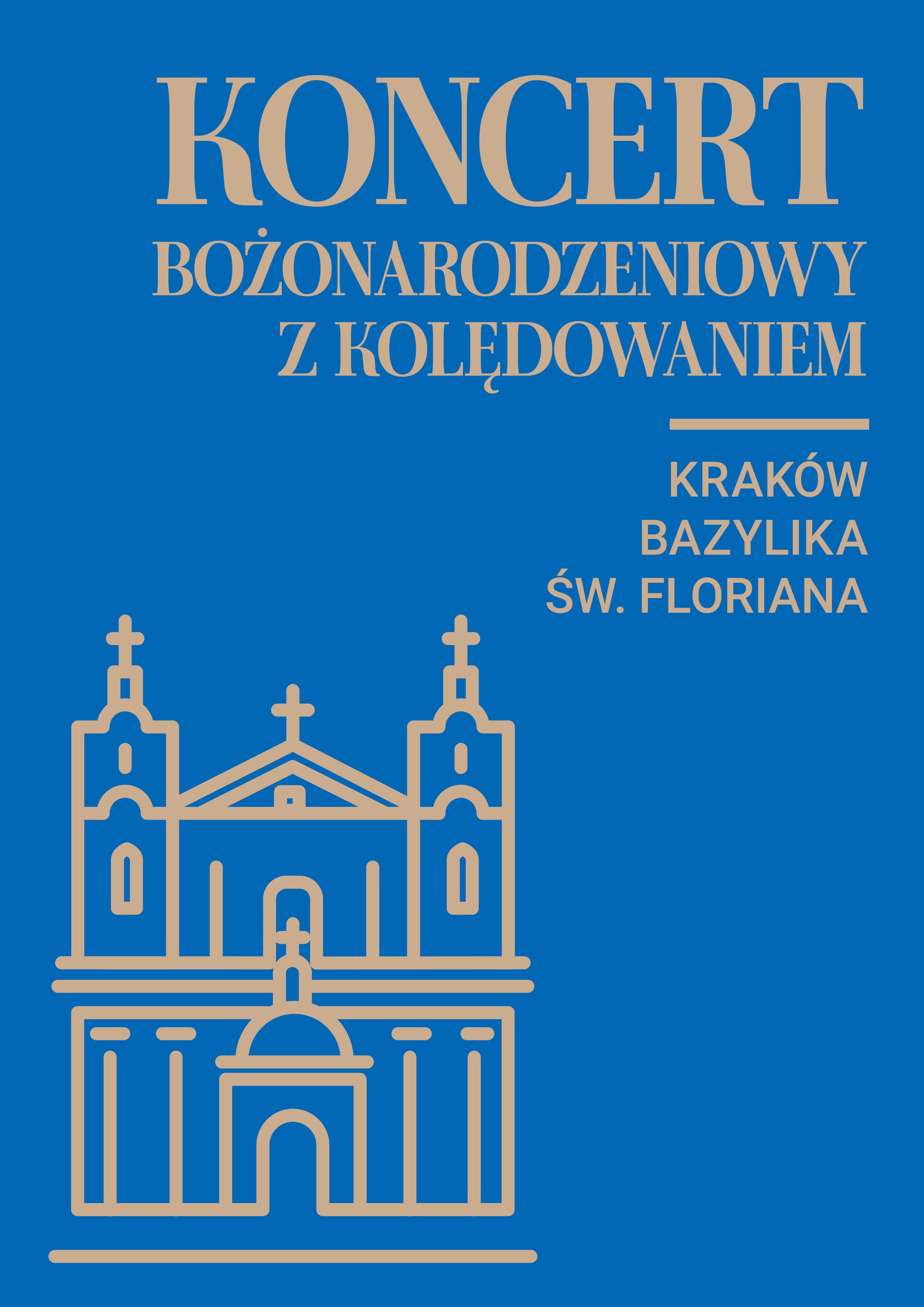 Koncert bożonarodzeniowy z kolędowaniem w bazylice św. Floriana