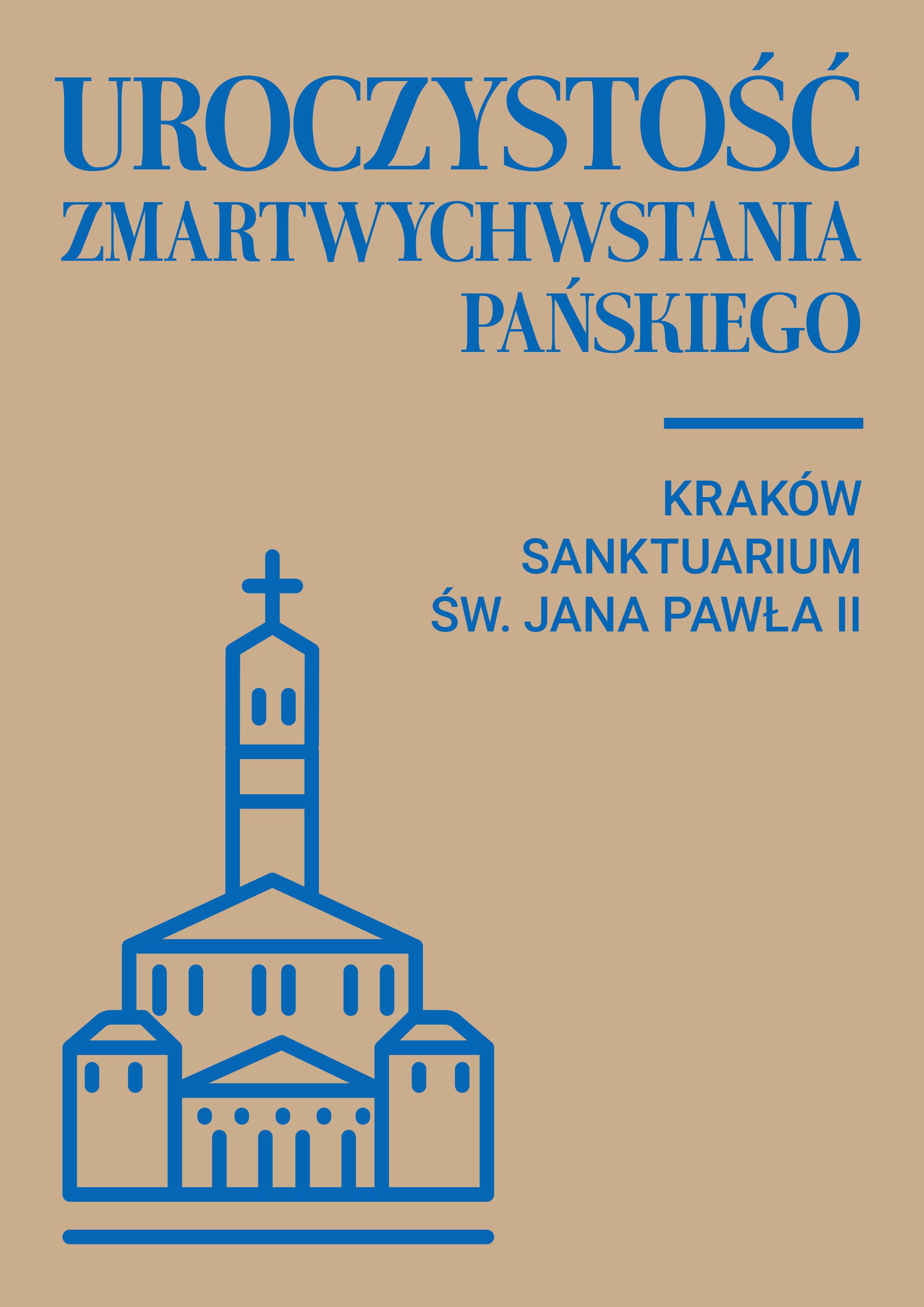 Uroczystość Zmartwychwstania Pańskiego w Sanktuarium św. Jana Pawła II