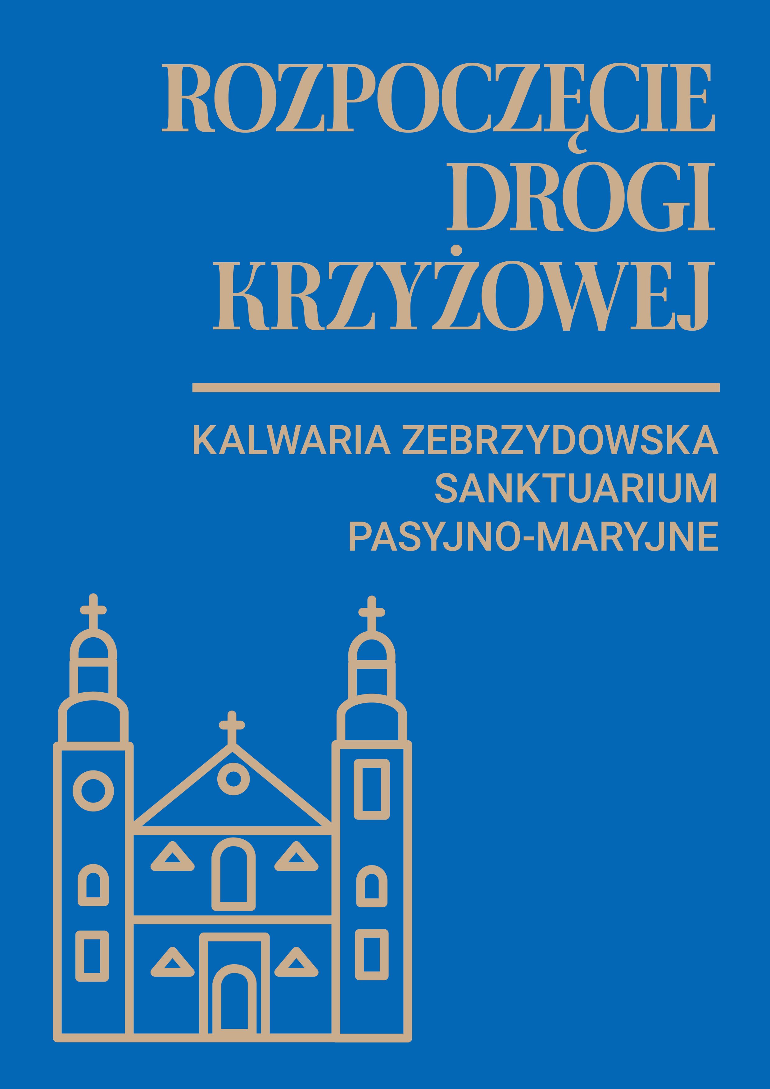Rozpoczęcie drogi krzyżowej w Kalwarii Zebrzydowskiej. Stacja „U Piłata”