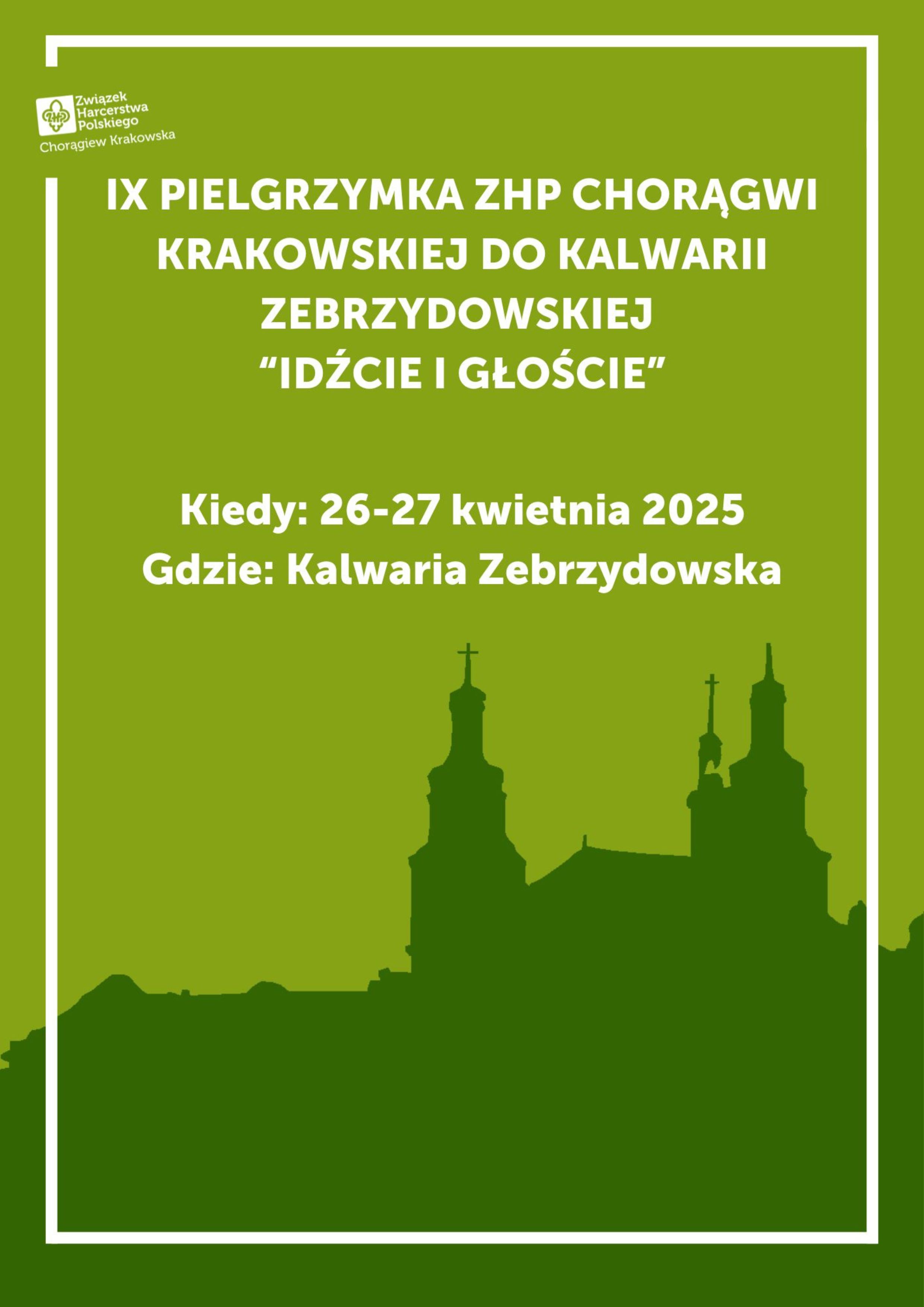 Pielgrzymka Harcerska ZHP Chorągwi Krakowskiej do Kalwarii Zebrzydowskiej