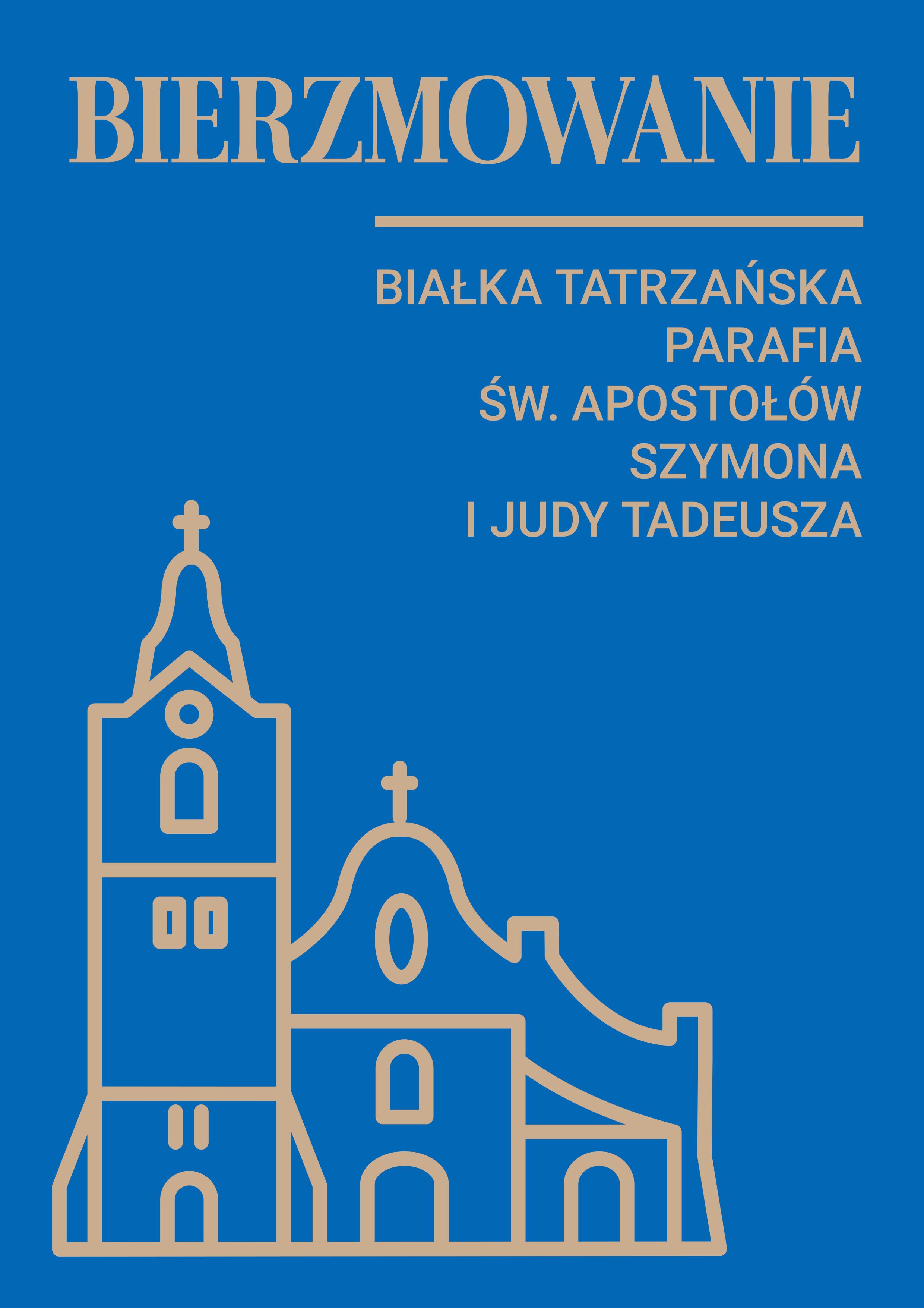 Bierzmowanie w parafii św. Apostołów Szymona i Judy Tadeusza w Białce Tatrzańskiej